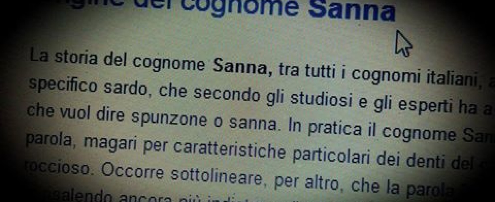 Tra Sanna, Sanna e Sanna…